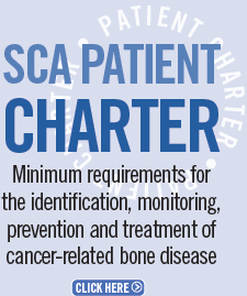 SCA Patient Charter. Minimum requirements for the identification, monitoring, prevention and treatment of cancer-related bone disease.